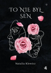 To nie był sen - Natalia Klewicz