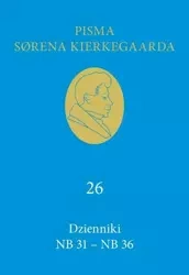 Dzienniki NB 31 NB 36 - Soren Kierkegaard
