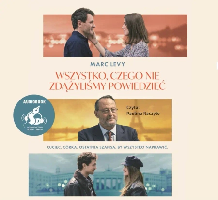 audiobook Wszystko, czego nie zdążyliśmy powiedzieć - Marc Levy