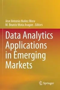 Data Analytics Applications in Emerging Markets - Mora José Antonio Núñez