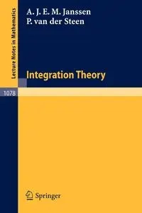 Integration Theory - Augustus J.E.M. Janssen