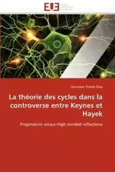 La théorie des cycles dans la controverse entre keynes et hayek - DIOP-O