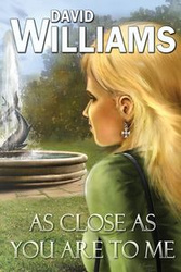 As Close As You Are To Me - Williams David