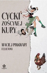 Cycki Zoścynej kury - Maciej Pinkwart