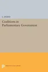 Coalitions in Parliamentary Government - Dodd L.