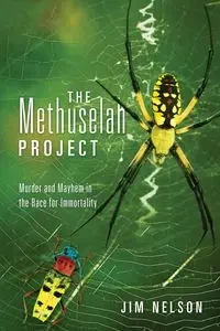 The Methuselah Project - Nelson Jim