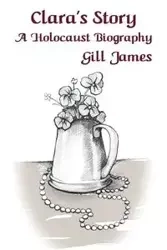 Clara's Story - James Gill