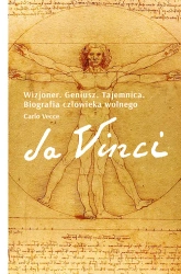 Da Vinci. Wizjoner. Geniusz. Tajemnica. Biografia - Carlo Vecce