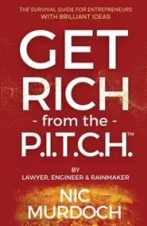 Get Rich from the Pitch - Murdoch Nic