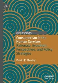 Consumerism in the Human Services - David P. Moxley
