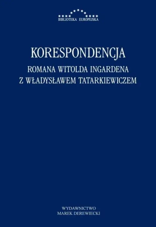 Korespondencja Romana Witolda Ingardena... - Mariusz Pandura, Radosław Kuliniak