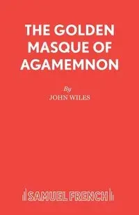 The Golden Masque of Agamemnon - John in Wiles Consultant Palliative Me