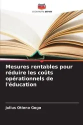 Mesures rentables pour réduire les coûts opérationnels de l'éducation - Julius Gogo Otieno