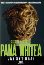 Sekretna historia pana White'a - Juan Gómez-Jurado