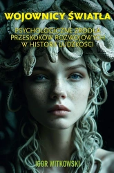 Wojownicy światła - Igor Witkowski