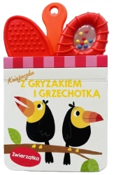 Książeczka z gryzakiem i grzechotką. Zwierzątka - praca zbiorowa