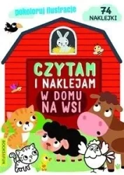 Czytam i naklejam. W domu, na wsi - praca zbiorowa