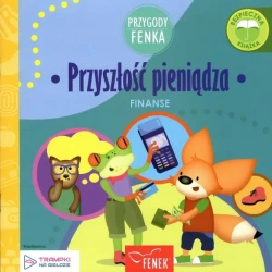 Przygody Fenka. Finanse. Przyszłość pieniądza - Paweł Rygielski