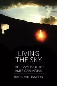 Living the Sky - Williamson Ray A.