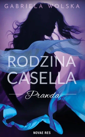 Rodzina Casella. Prawda - Gabriela Wolska