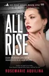 All Rise - Rosemarie Aquilina