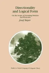 Directionality and Logical Form - Josef Bayer