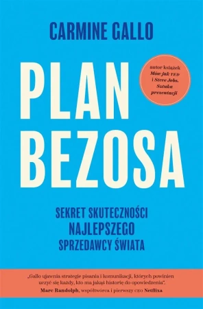 Plan Bezosa. Sekret skuteczności najlepszego.. - Carmine Gallo, Marcin Sieduszewski