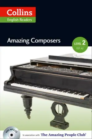 Amazing Composers. Pre-intermediate 2 (A2-B1). Collins English Readers - Anna Trewin, Fiona MacKenzie