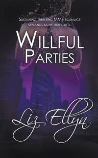 Willful Parties - Ellyn Liz