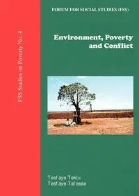 Environment, Poverty and Conflict - Teklu Tesfaye