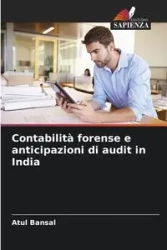 Contabilità forense e anticipazioni di audit in India - Bansal Atul