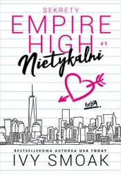 Sekrety Empire High T.1 Nietykalni - Ivy Smoak