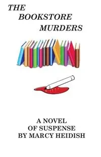 The Bookstore Murders - Marcy Heidish