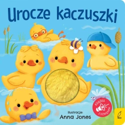Urocze kaczuszki. Naciśnij brzuszek - Opracowanie zbiorowe