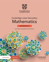 Cambridge Lower Secondary Mathematics Workbook 9 with Digital Access (1 Year) - Lynn Byrd, Greg Byrd, Chris Pearce