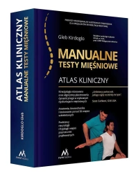 Atlas kliniczny. Manualne testy mięśniowe - Gleb Kirdoglo