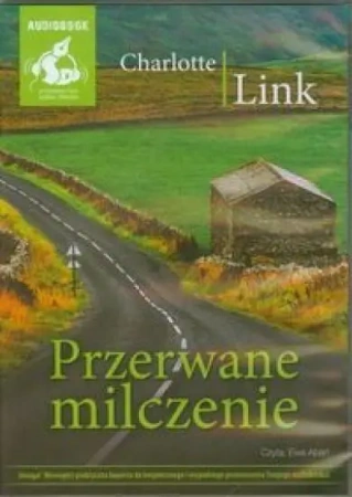 Przerwane milczenie audiobook - Charlotte Link