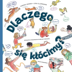 Dlaczego się kłócimy? - Sandra Grimm, Lena Ellermann