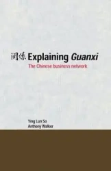 Explaining Guanxi - So Ying Lun
