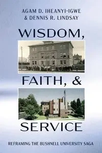 Wisdom, Faith, and Service - Iheanyi-Igwe Agam