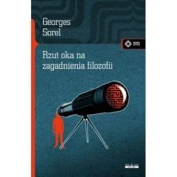 Rzut oka na zagadnienia filozofii - Georges Sorel