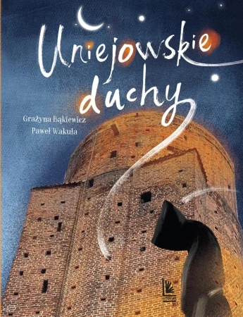 Uniejowskie duchy - opracowanie zbiorowe