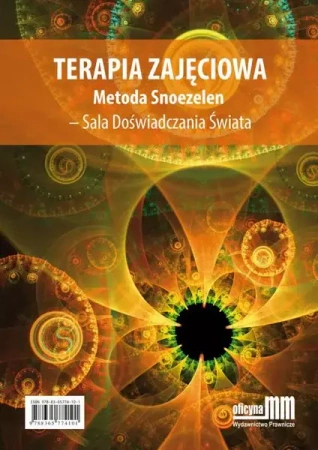 eBook Terapia zajęciowa. Metoda Snoezelen – Sala Doświadczania Świata - Ilona Michałowska-Olechnowicz