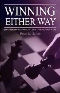 Winning Either Way - Garber Peter R.