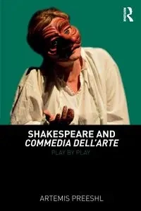 Shakespeare and Commedia dell'Arte - Preeshl Artemis
