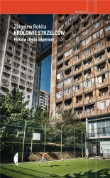 Królowie strzelców w.2 rozszerzone - Zbigniew Rokita