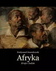 eBook Afryka. Kraje i ludzie - Ferdynand Antoni Ossendowski mobi epub