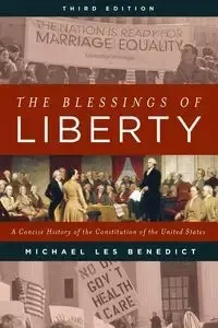 The Blessings of Liberty - Benedict Michael Les