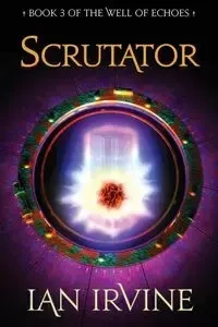 Scrutator - Ian Irvine