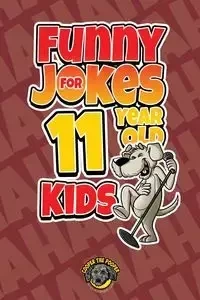Funny Jokes for 11 Year Old Kids - The Pooper Cooper